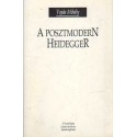 A posztmodern Heidegger