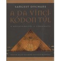 A Da Vinci-kódon túl - A rózsavonaltól a vérvonalig