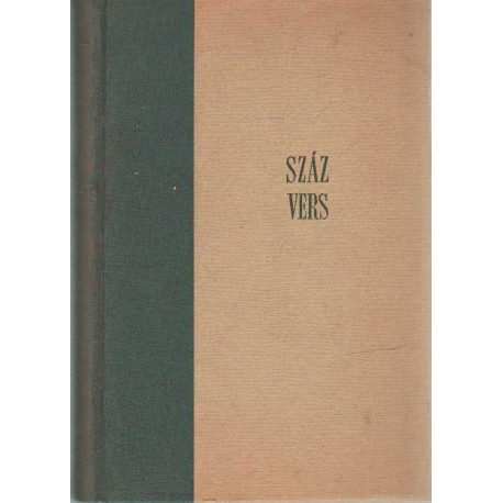 Száz vers - Válogatott idegen versek eredeti szövege és magyar fordítása
