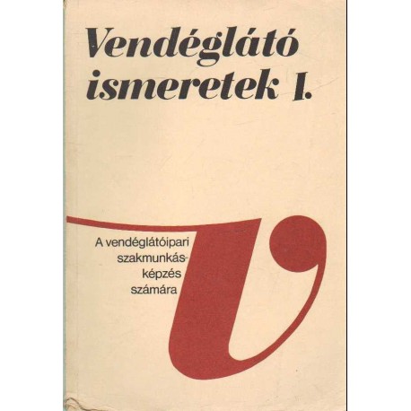 Vendéglátó ismeretek I-III. kötet