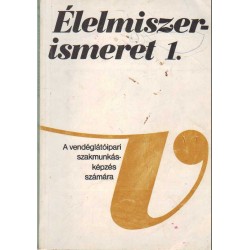 Élelmiszerismeret I-II. (1979)