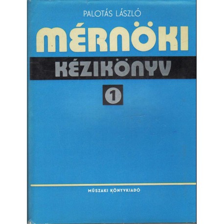 Mérnöki kézikönyv 1. kötet (1981)