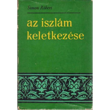 Az iszlám keletkezése