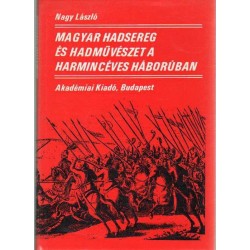 Magyar hadsereg és hadművészet a harmincéves háborúban