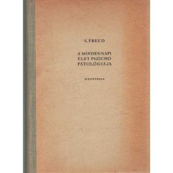 A mindennapi élet pszichopatológiája