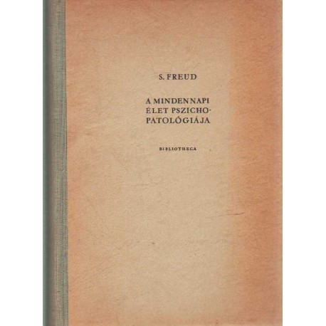 A mindennapi élet pszichopatológiája