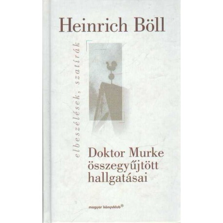 Doktor Murke összegyűjtött hallgatásai (2000)