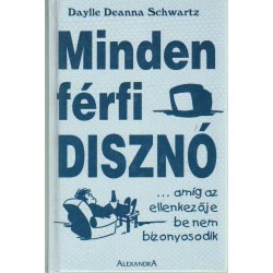 Minden férfi disznó - Amíg másnak nem bizonyul