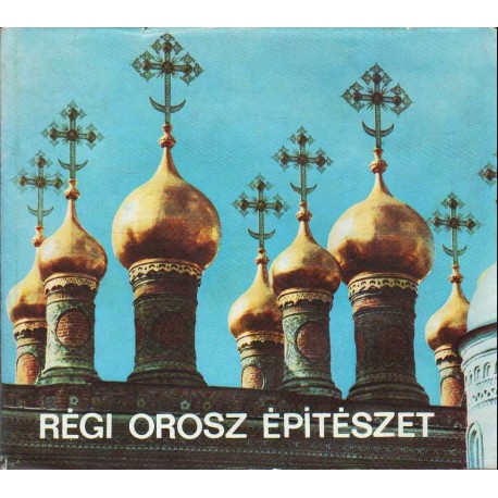 Régi orosz építészet