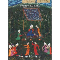 Faludy tárlata - Perzsa költészet