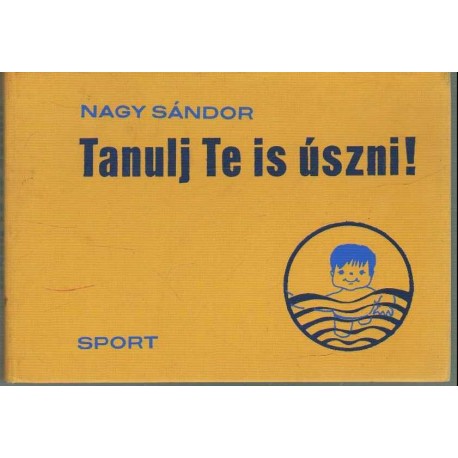 Tanulj Te is Úszni!