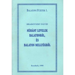 Néhány levelek Balatonról, és Balaton mellyékről