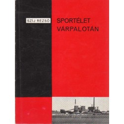 Sportélet Várpalotán