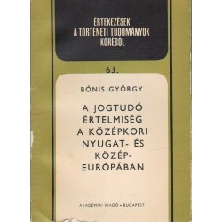 A jogtudó értelmiség a középkori Nyugat- és Közép-Európában