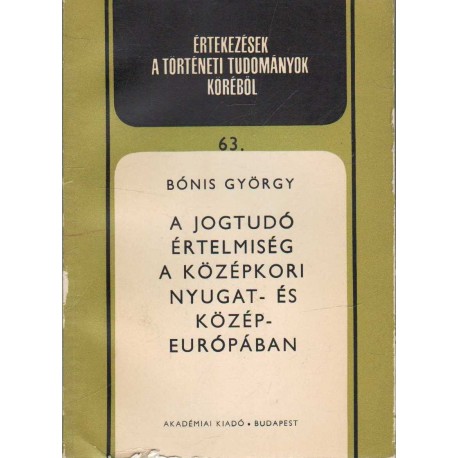 A jogtudó értelmiség a középkori Nyugat- és Közép-Európában