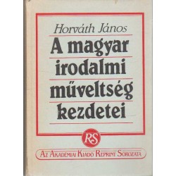 A magyar irodalmi műveltség kezdetei