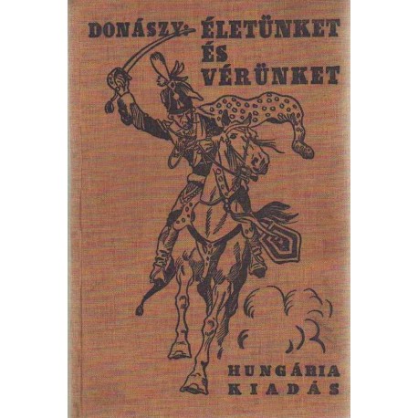 Életünket és vérünket