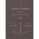 A Budapesti Ujságírók Egyesülete 1909-ik évi almanachja