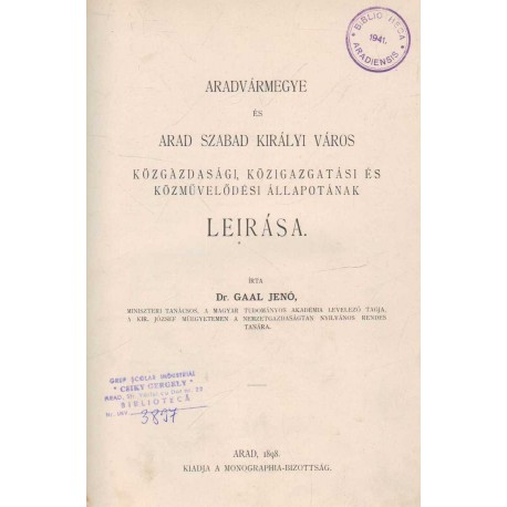 Aradvármegye és Arad szabad királyi város közgazdasági, közigazgatási és közművelődési állapotának leírása