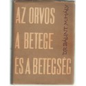 Az orvos, a betege és a betegség