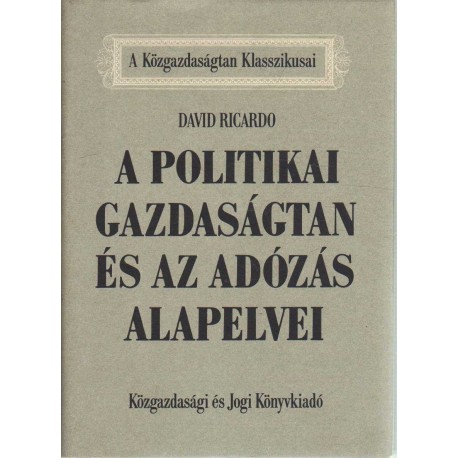 A politikai gazdaságtan és az adózás alapelvei