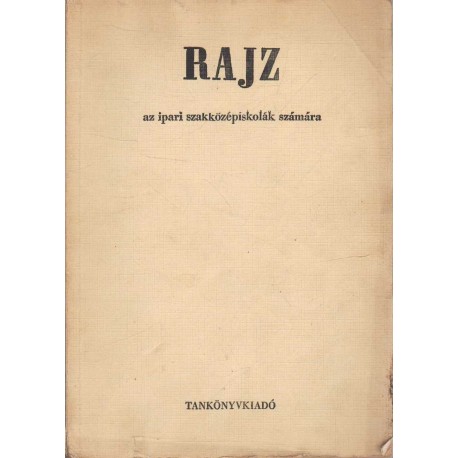 Rajz az ipari szakközépiskolák számára