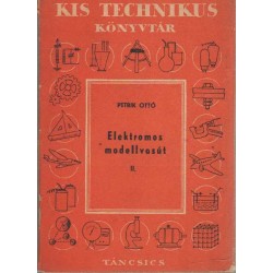 Elektromos modellvasút II. - Pályaépítés, elektromos berendezés