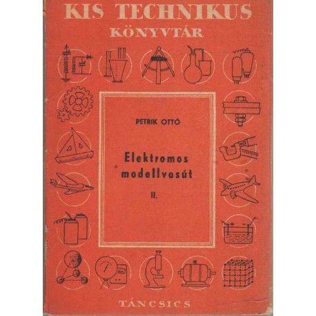 Elektromos modellvasút II. - Pályaépítés, elektromos berendezés