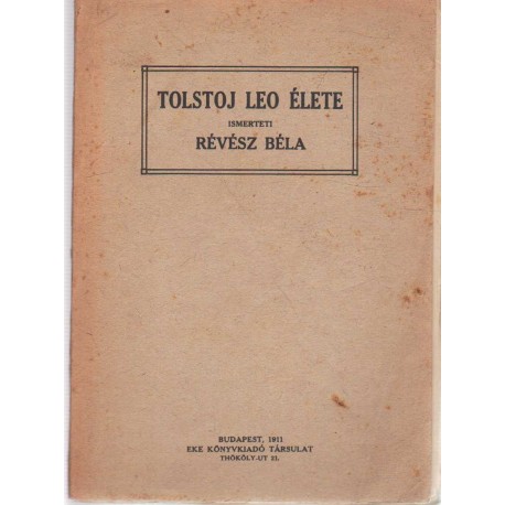 Tolstoj Leo élete