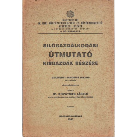 Silógazdálkodási útmutató kisgazdák részére