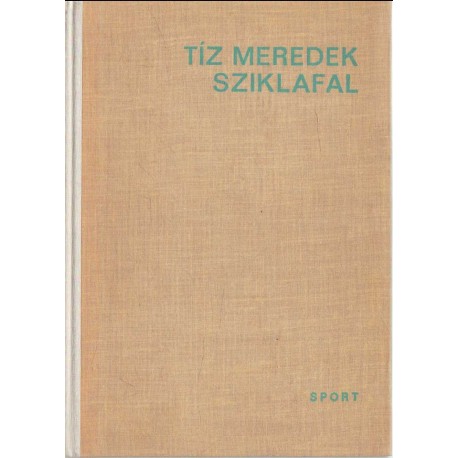 Tíz meredek sziklafal