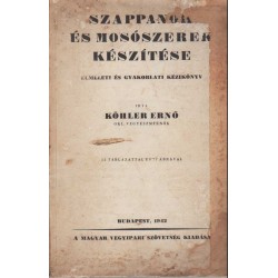 Szappanok és mosószerek készítése