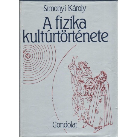 A fizika kultúrtörténete (1986)