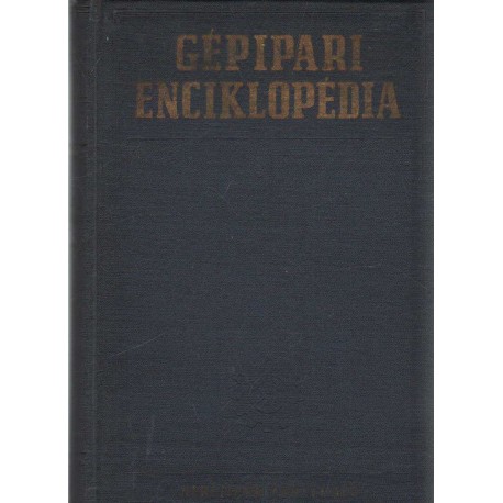 Gépipari enciklopédia 6. kötet