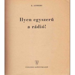 Ilyen egyszerű a rádió!