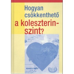Hogyan csökkenthető a koleszterinszint?