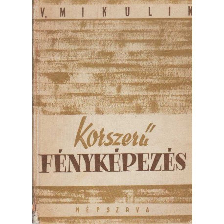 Korszerű fényképezés (1952)