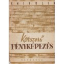 Korszerű fényképezés (1952)