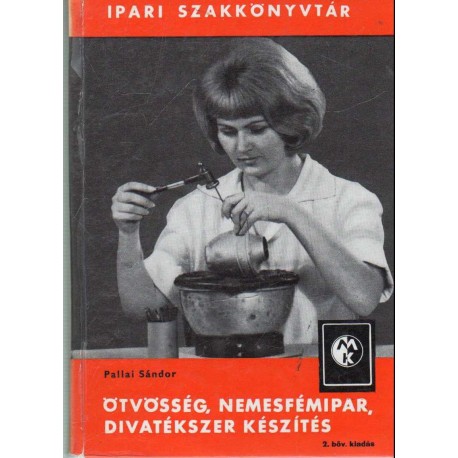 Ötvösség, nemesfémipar, divatékszer készítés (1966)
