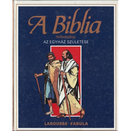 Az Egyház születése (A Biblia felfedezése)