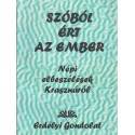 Szóból ért az ember
