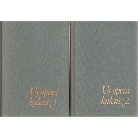 Új operakalauz I-II. (1978)
