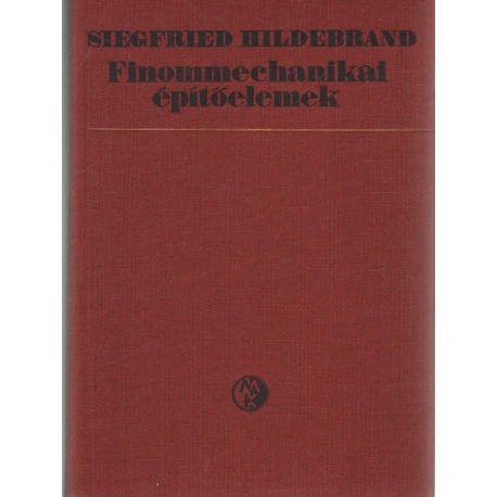 Finommechanikai építőelemek