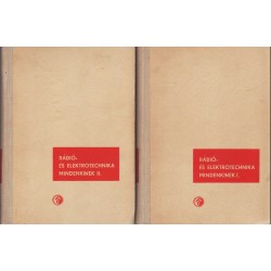 Rádió- és elektrotechnika mindenkinek I-II.