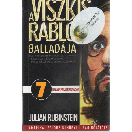 A Viszkis rabló balladája