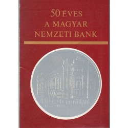 50 éves a Magyar Nemzeti Bank