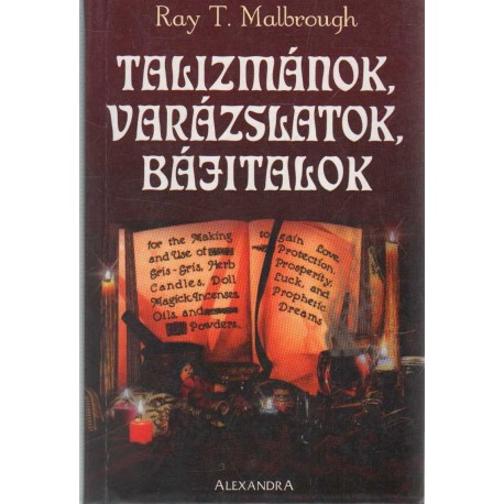 Talizmánok, varázslatok, bájitalok