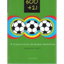 A futballvilág humoros mondásai