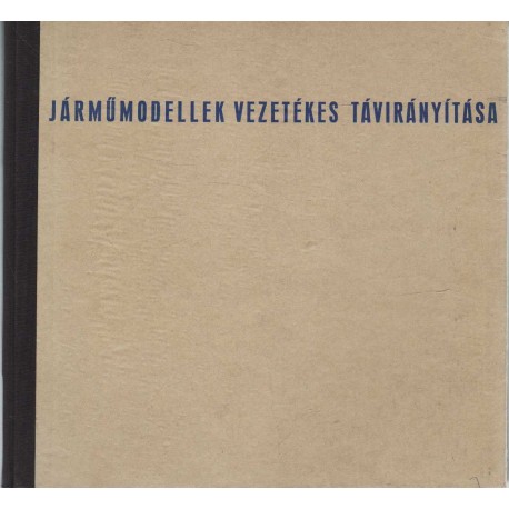 Járműmodellek vezetékes távirányítása