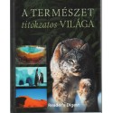 A természet titokzatos világa